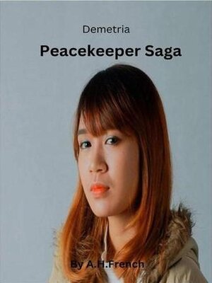 cover image of Demetria Peacekeeper Saga